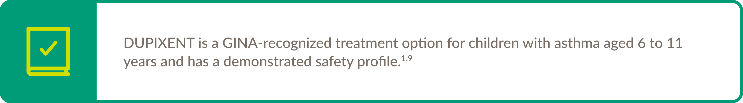 Text callout highlighting DUPIXENT® (dupilumab) is a GINA-recognized treatment option for children with asthma aged 6 to 11 years and has a demonstrated safety profile.
