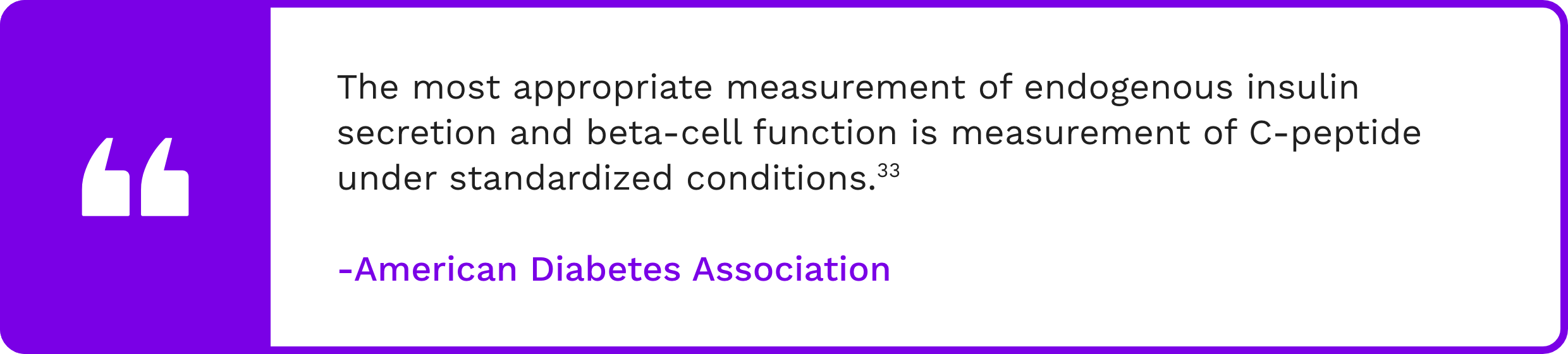 Quote highlighting "The most appropriate measurement of endogenous insulin secretion and beta-cell function is measurement of C-peptide under standardized conditions."